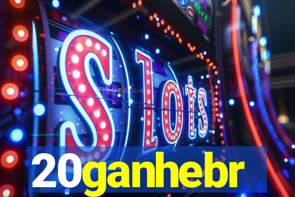 20ganhebr