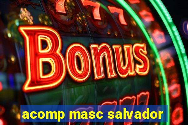 acomp masc salvador