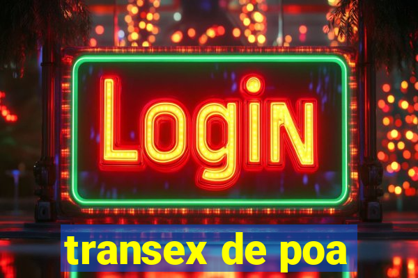 transex de poa