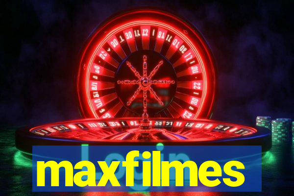 maxfilmes