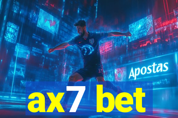 ax7 bet