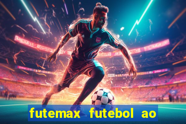 futemax futebol ao vivo hd