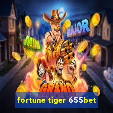 fortune tiger 655bet