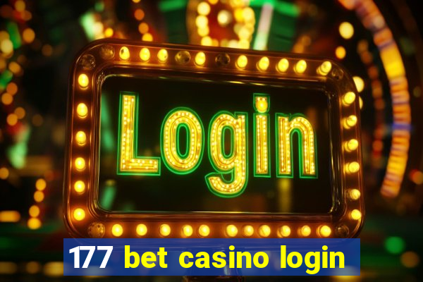 177 bet casino login