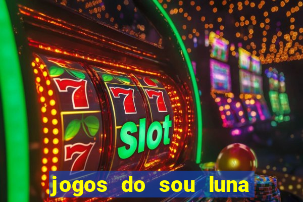 jogos do sou luna crie seus patins