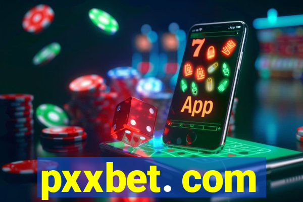 pxxbet. com