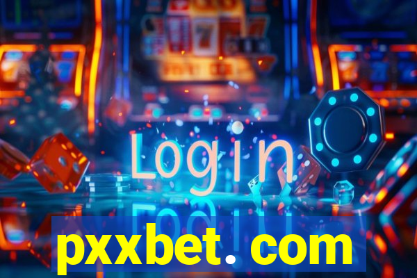 pxxbet. com