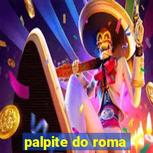 palpite do roma