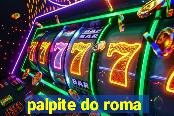 palpite do roma