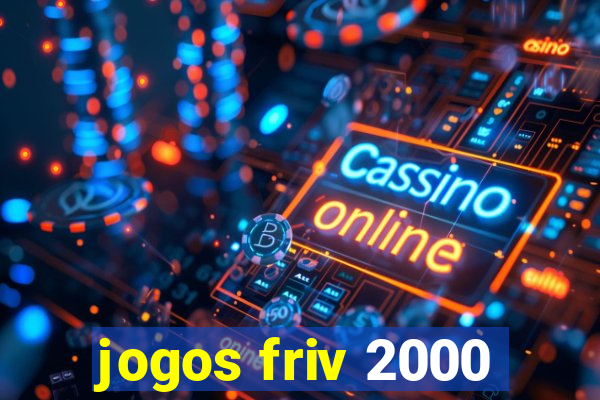 jogos friv 2000