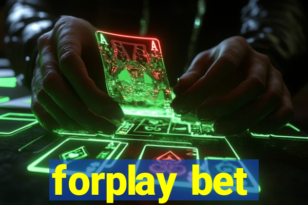 forplay bet