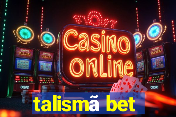 talismã bet