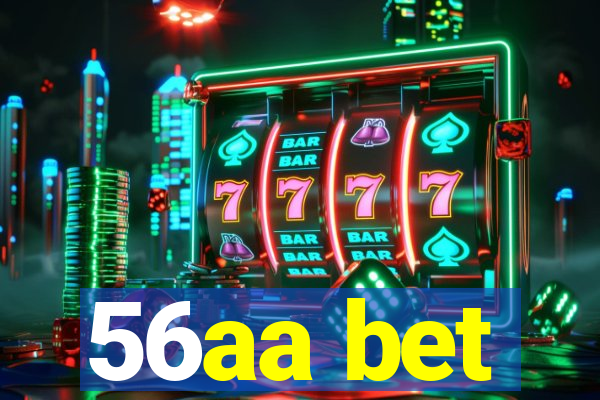 56aa bet