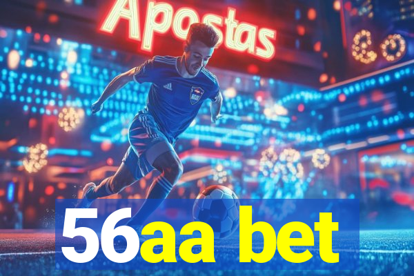 56aa bet