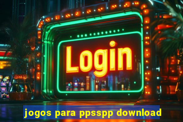 jogos para ppsspp download