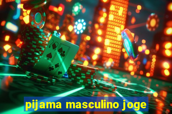 pijama masculino joge