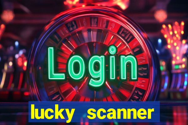 lucky scanner leitor da sorte