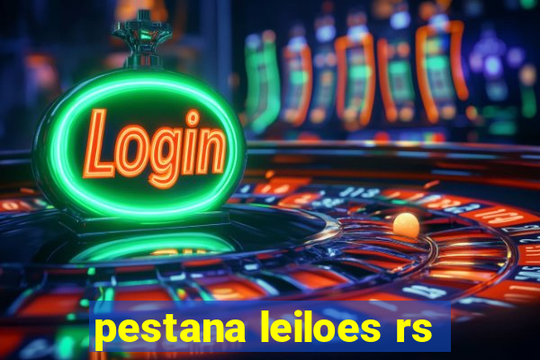 pestana leiloes rs