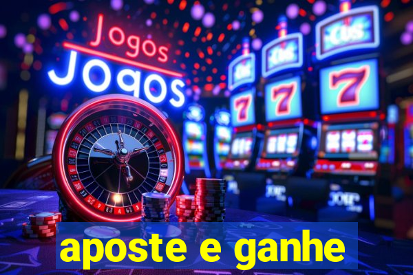 aposte e ganhe