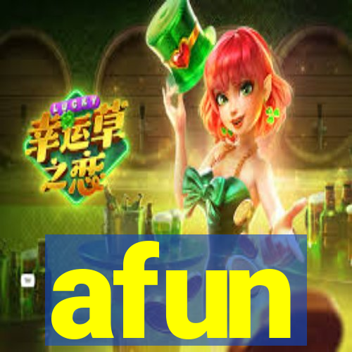 afun