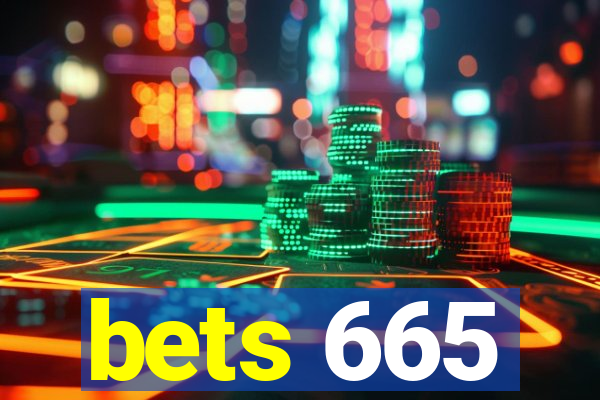 bets 665