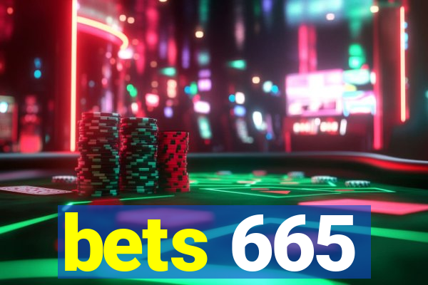 bets 665