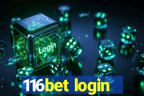 116bet login