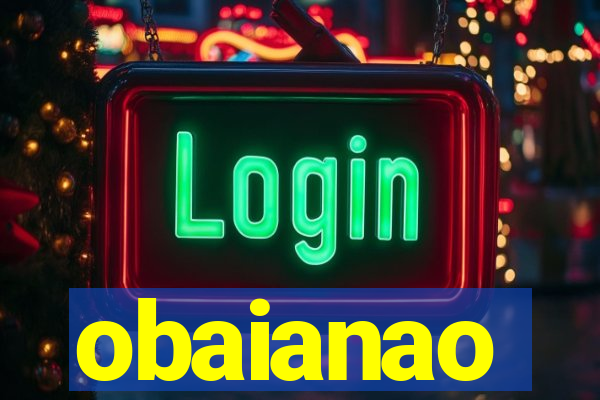 obaianao