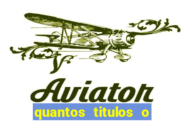 quantos titulos o flamengo tem