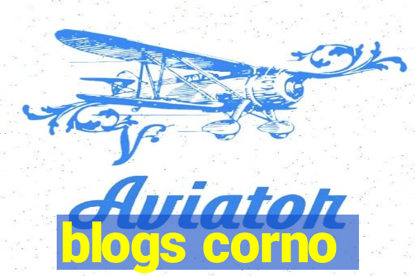 blogs corno