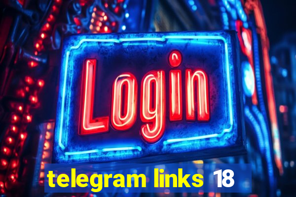 telegram links 18