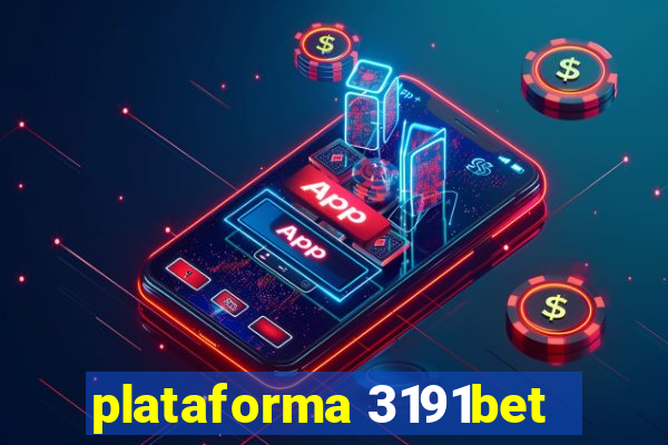 plataforma 3191bet