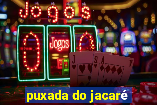 puxada do jacaré