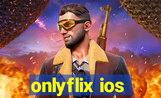 onlyflix ios