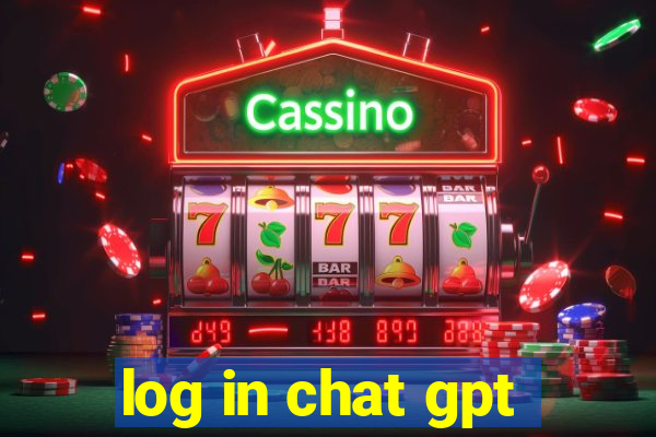 log in chat gpt