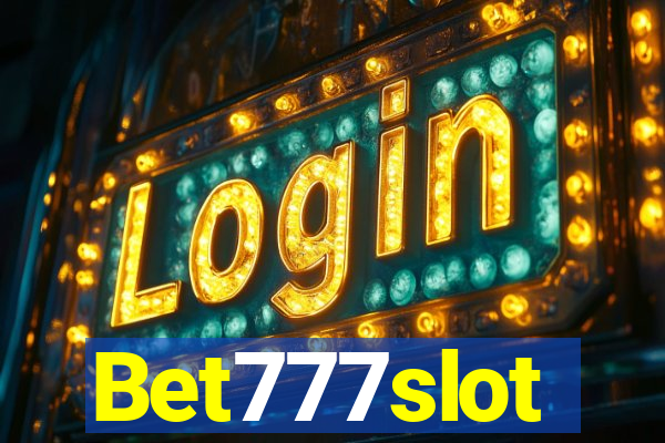 Bet777slot