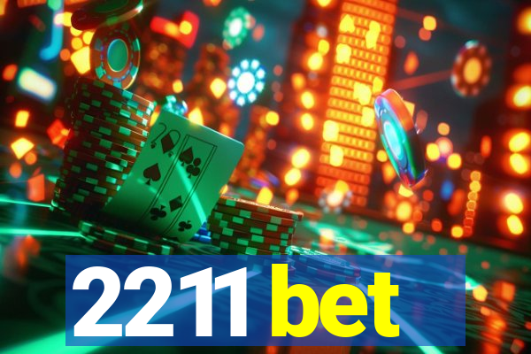 2211 bet