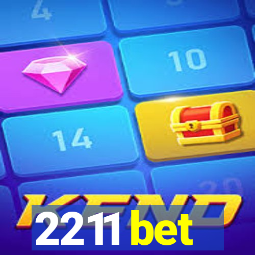 2211 bet