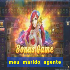 meu marido agente secreto dublado online