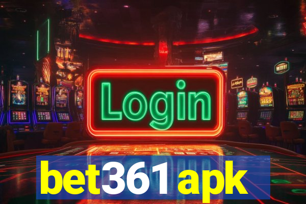 bet361 apk