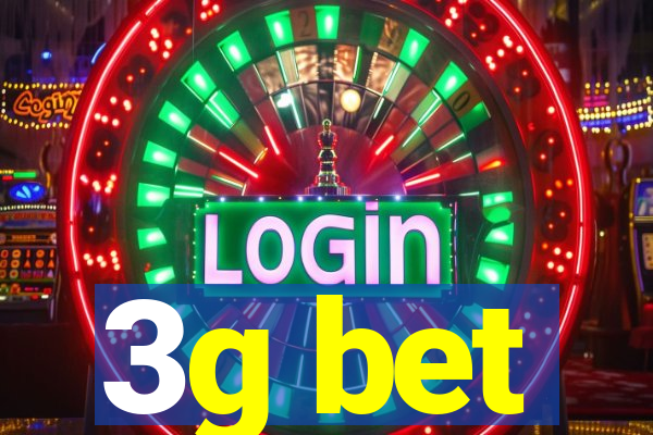 3g bet