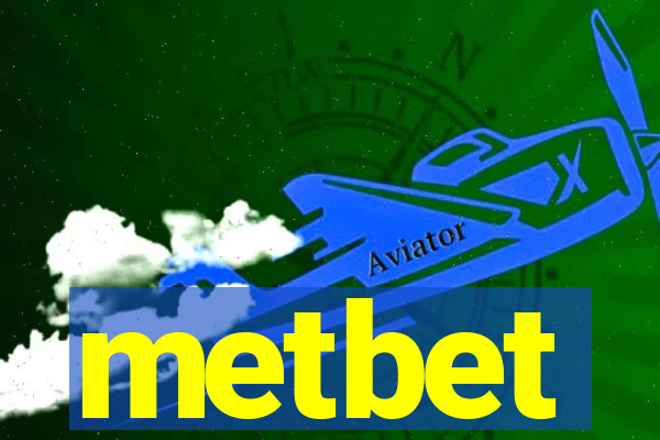 metbet