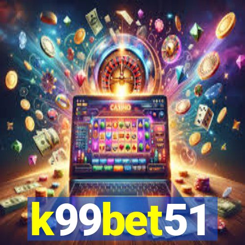 k99bet51