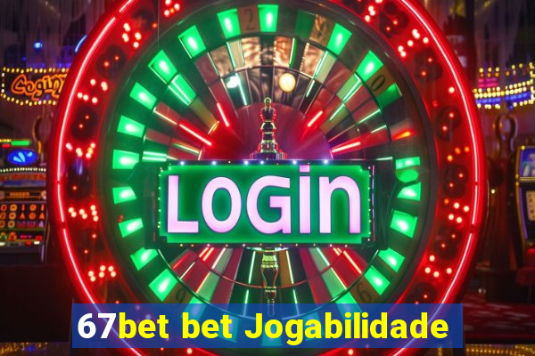 67bet bet Jogabilidade