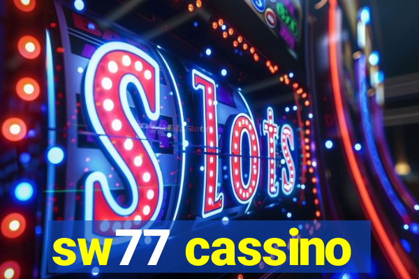 sw77 cassino