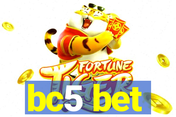 bc5 bet