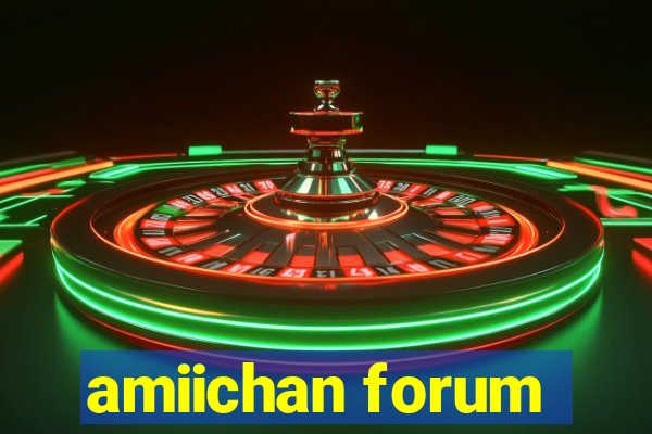 amiichan forum