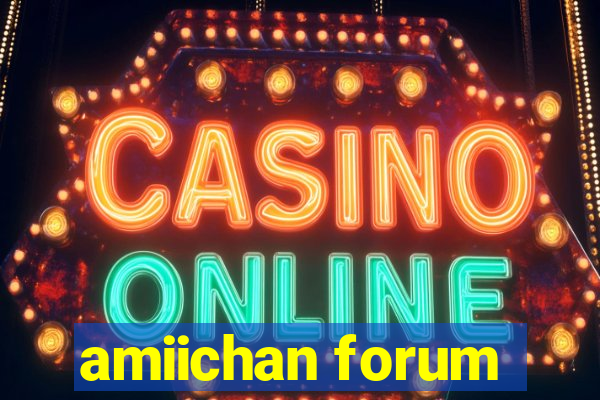 amiichan forum