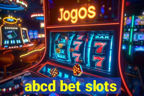 abcd bet slots