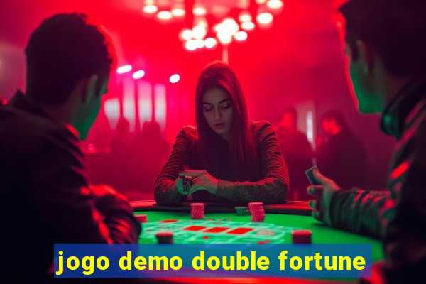 jogo demo double fortune